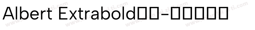 Albert Extrabold字体字体转换